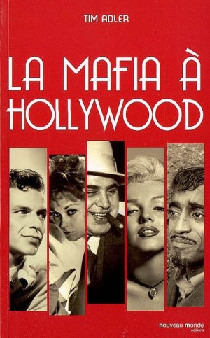 La Mafia à Hollywood de Tim Adler
