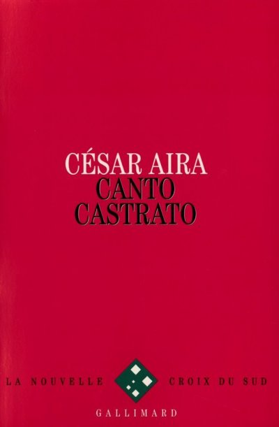 Canto Castrato de César Aira