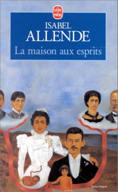 La maison aux esprits de Isabel Allende