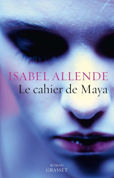 Le cahier de Maya de Isabel Allende