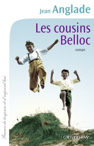 Les cousins Belloc de Jean Anglade