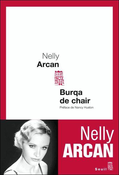 Burqa de chair de Nelly Arcan