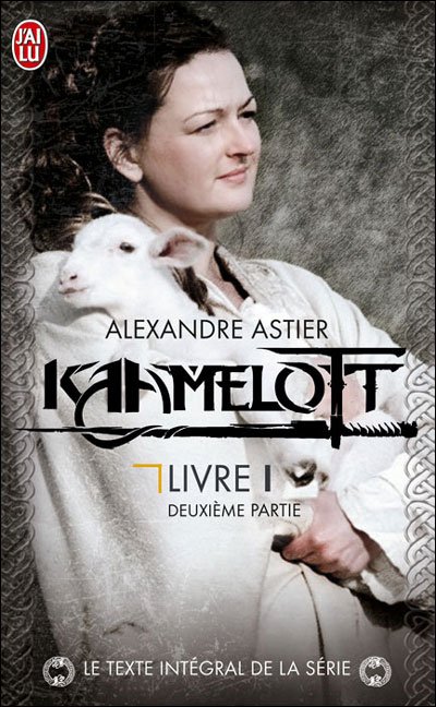 Kaamelott de Alexandre Astier