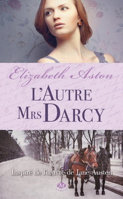 L'Autre Mrs Darcy de Elizabeth Aston