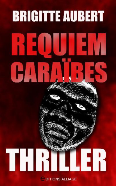Requiem Caraïbes de Brigitte Aubert