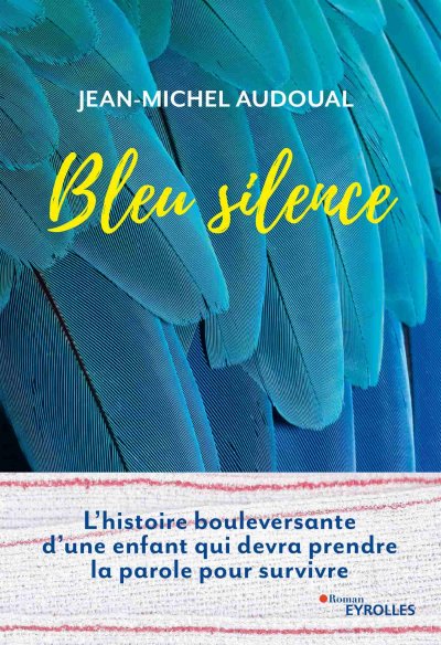 Bleu silence de Jean-Michel Audoual