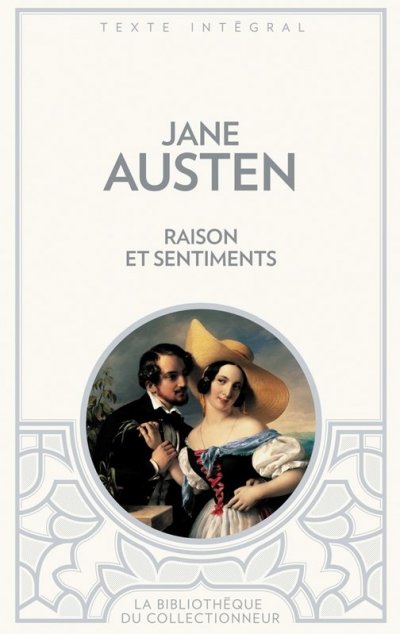 Raisons et sentiments de Jane Austen