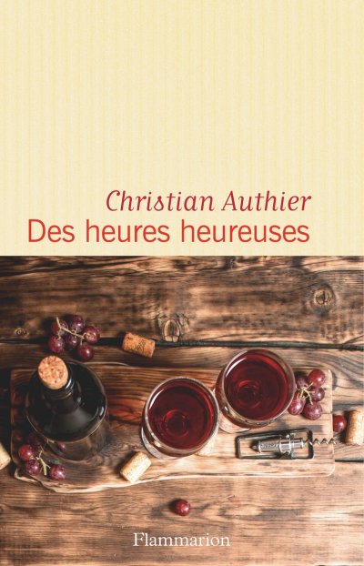 Des heures heureuses de Christian Authier