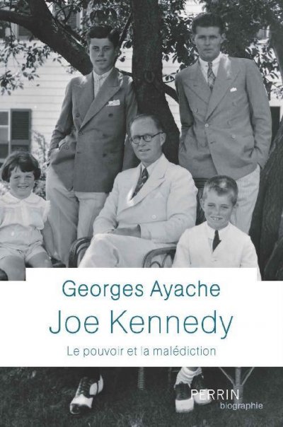 Joe Kennedy de Georges Ayache