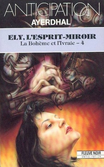 Ely, l'Esprit-Miroir de  Ayerdhal