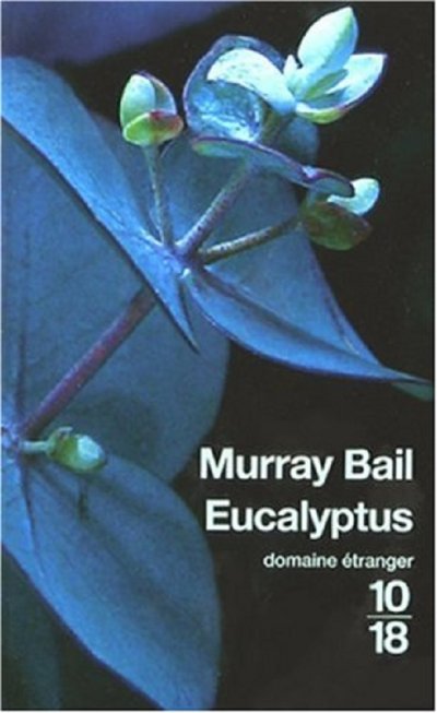Eucalyptus de Murray Bail
