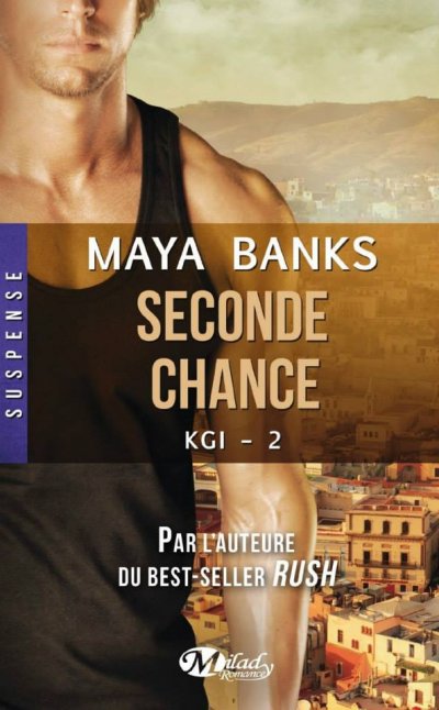 Seconde chance de Maya Banks