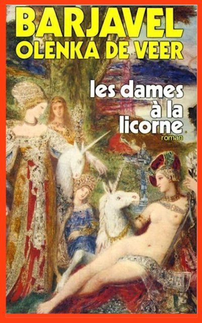 Les dames à la licorne de René Barjavel