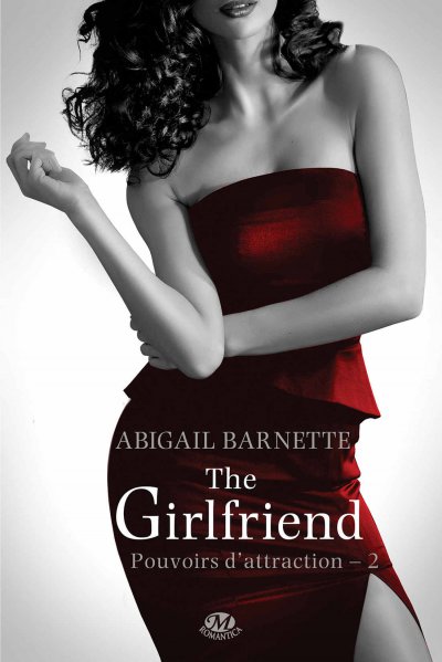 The Girlfriend de Abigail Barnette