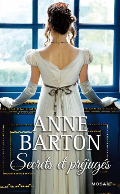 Secrets et préjugés de Anne Barton