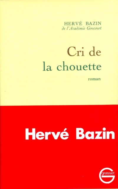 Cri de la chouette de Hervé Bazin