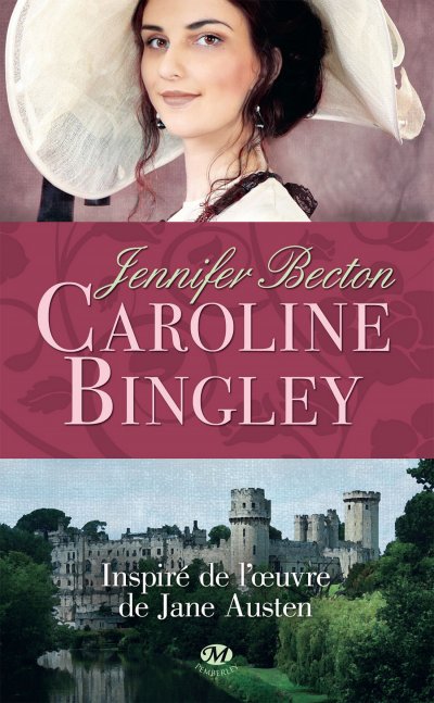 Caroline Bingley de Jennifer Becton