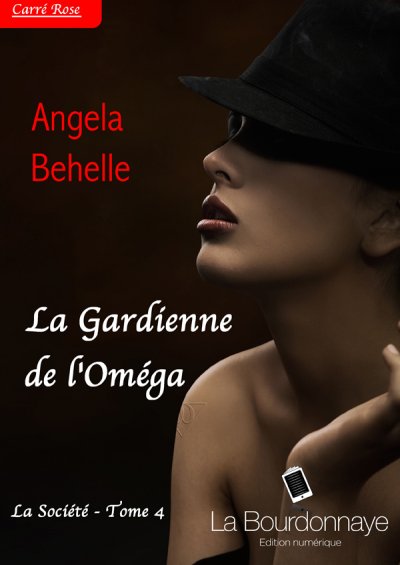La Gardienne de l'Oméga de Angela Behelle