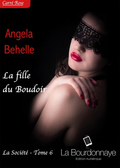La fille du Boudoir de Angela Behelle