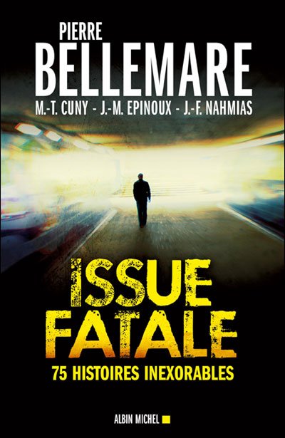 Issue fatale de Pierre Bellemare