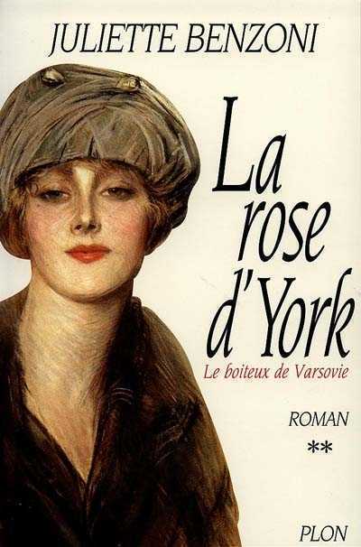 La Rose d'York de Juliette Benzoni