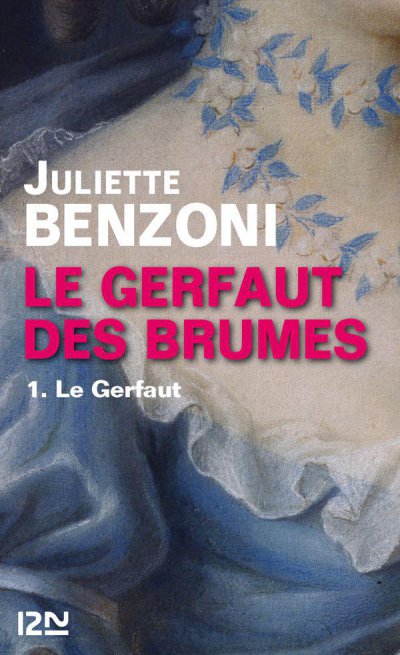 Le Gerfaut de Juliette Benzoni