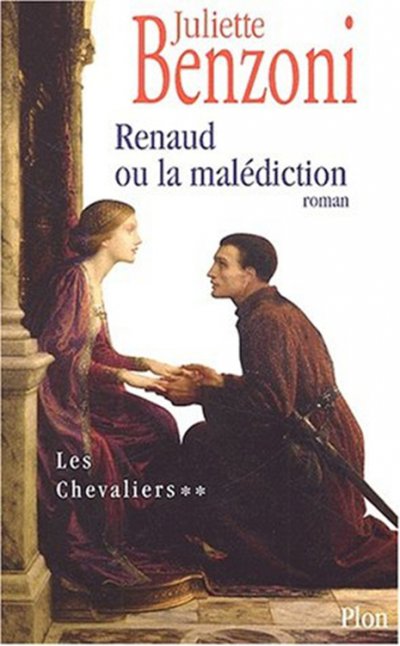 Renaud ou la malédiction de Juliette Benzoni
