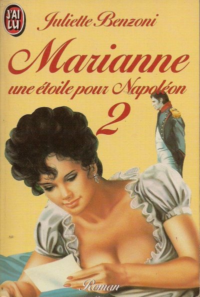 Marianne, une étoile pour Napoléon (p.2) de Juliette Benzoni