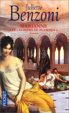 Marianne, les lauriers de flammes (p.1) de Juliette Benzoni