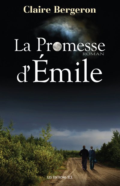 La Promesse d'Émile de Claire Bergeron