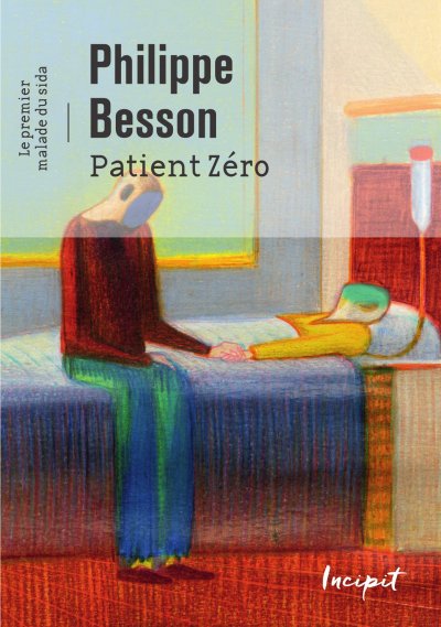 Patient zéro de Philippe Besson