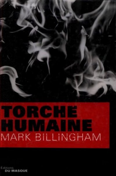 Torche humaine de Mark Billingham