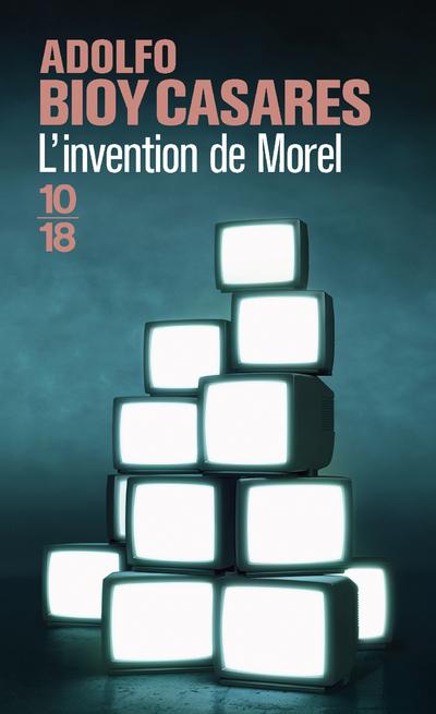 L'Invention de Morel de Adolfo Bioy Casares