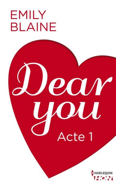 Dear You - Acte 1 de Emily Blaine