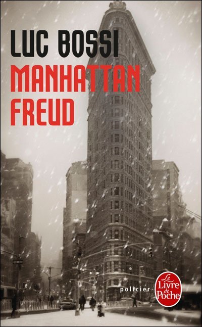 Manhattan Freud de Luc Bossi