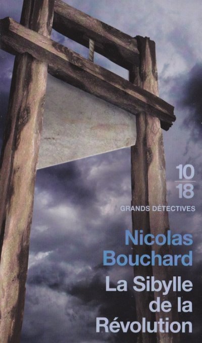 La Sibylle de la Révolution de Nicolas Bouchard