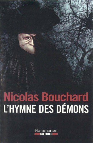 L'Hymne des démons de Nicolas Bouchard