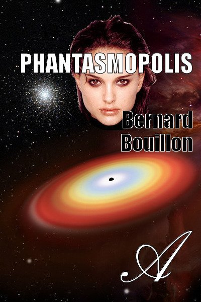 Phantasmopolis de Bernard Bouillon