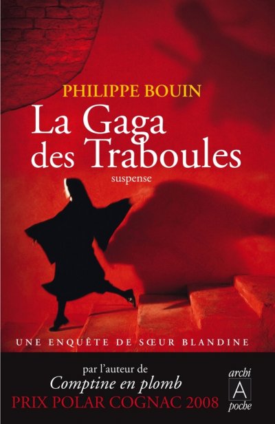 La Gaga des Traboules de Philippe Bouin