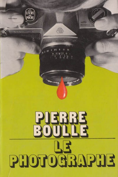 Le photographe de Pierre Boulle