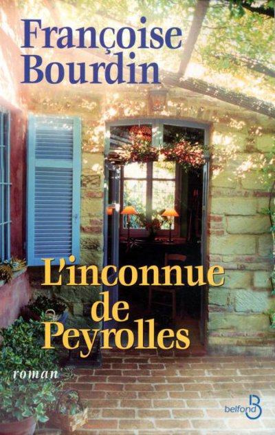 L'inconnue de Peyrolles de Françoise Bourdin