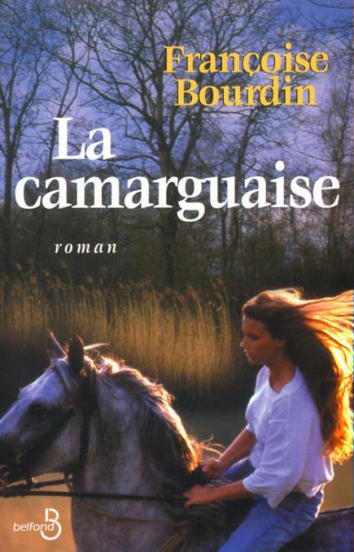 La camarguaise de Françoise Bourdin