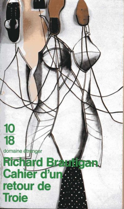 Cahier d'un retour de Troie de Richard Brautigan