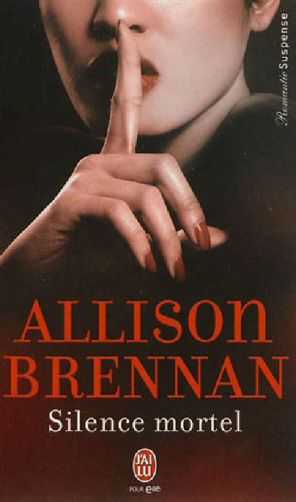 Silence mortel de Allison Brennan