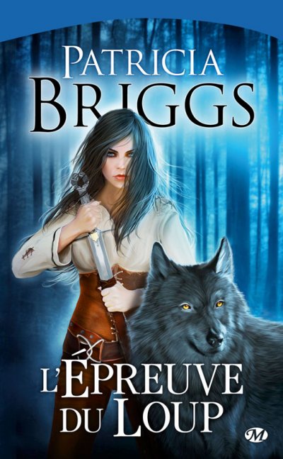 L'Épreuve du loup de Patricia Briggs