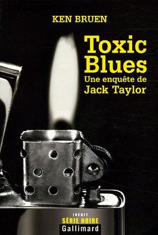 Toxic blues de Ken Bruen