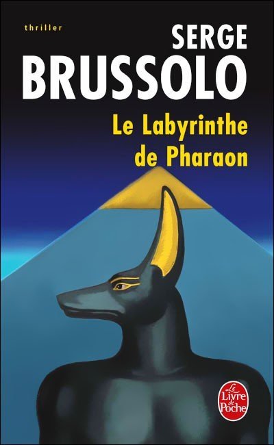Le labyrinthe de pharaon de Serge Brussolo