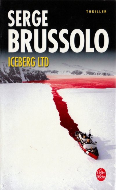 Iceberg ltd de Serge Brussolo