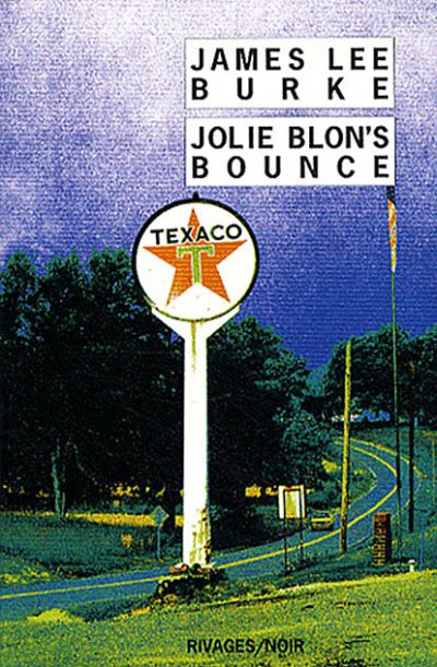 Jolie blon's bounce de James Lee Burke