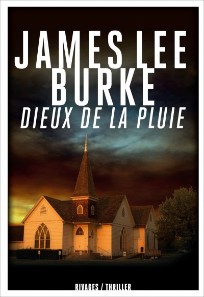 Dieux de la pluie de James Lee Burke